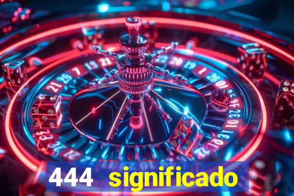 444 significado hora espejo